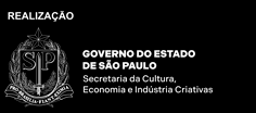 Realização: Governo do Estado de São Paulo — Secretaria da Cultura, Economia e Indústria Criativas
